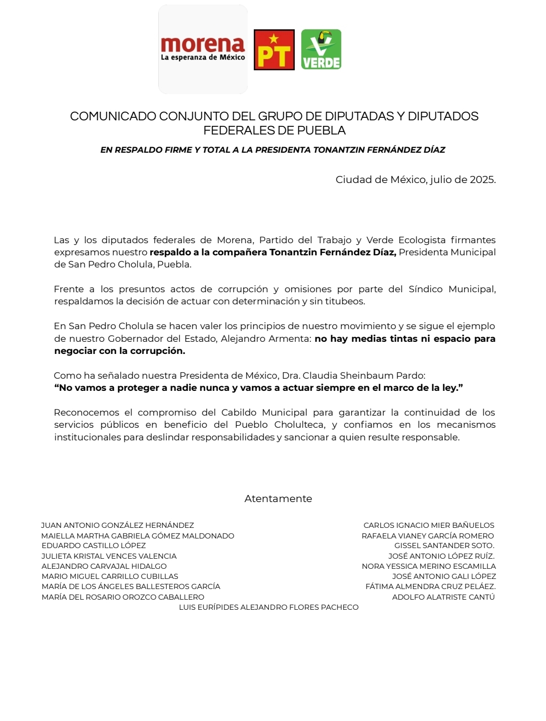 Diputadas y diputados federales de Morena, el Partido del Trabajo (PT) y el Partido Verde Ecologista de México (PVEM), expresaron su total respaldo a la presidenta municipal Tonantzin Fernández, ante los hechos que involucran al síndico municipal Iván Cuautle Minutti en presuntos actos de corrupción.