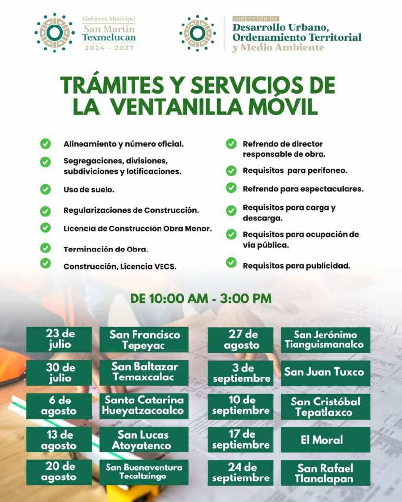 San Martín Texmelucan lanza la Ventanilla Móvil de Desarrollo Urbano y Medio Ambiente para llevar trámites y servicios municipales a las 11 juntas auxiliares.