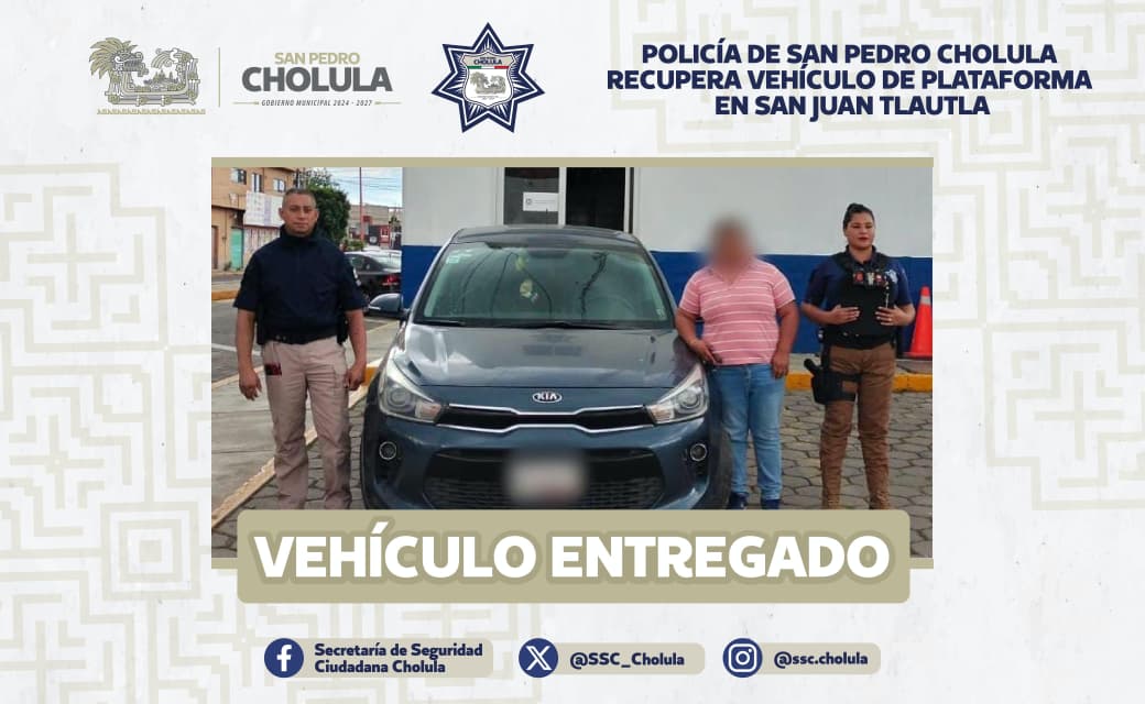 Policías de San Pedro Cholula recuperó un vehículo de plataforma robado