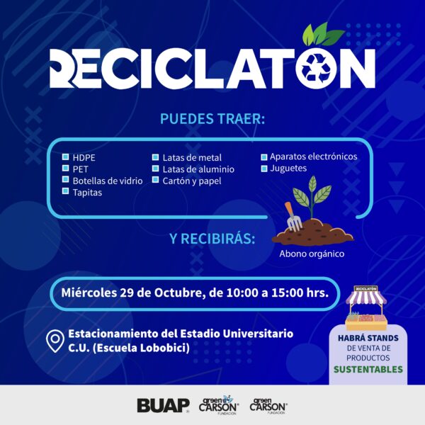 La BUAP organiza un Reciclatón este 29 de octubre; los participantes podrán entregar materiales reciclables y recibir abono orgánico a cambio. IMAGEN: BUAP.