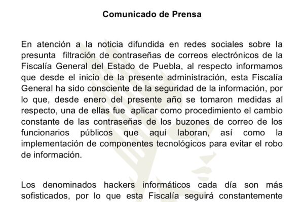La filtración de más de 93 mil contraseñas de correos electrónicos en México, entre ellas de la Fiscalía de Puebla, encendió las alertas sobre ciberseguridad y protección de datos, la FGE aseguró que no se comprometió información sensible. Imagen: Fiscalía de Puebla.