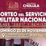 El Gobierno Municipal de San Pedro Cholula convocó a los jóvenes nacidos en 2007 a participar en el Sorteo del Servicio Militar Nacional, que se llevará a cabo el 23 de noviembre en el Complejo Cultural.