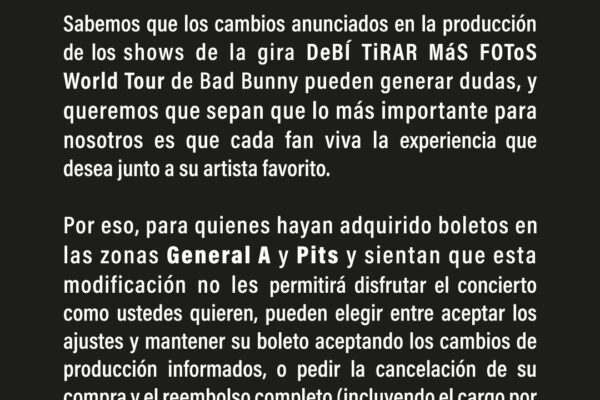 Bad Bunny responde a la inconformidad por cambios en el escenario: fans de General A y Pits podrán pedir reembolso completo antes del 9 de diciembre.
