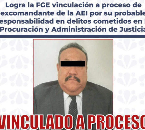 Vincularon a proceso al excomandante de la AEI, Alejandro N., por omisiones en un caso de desaparición y posibles vínculos con la red criminal de “El Patuleco”.