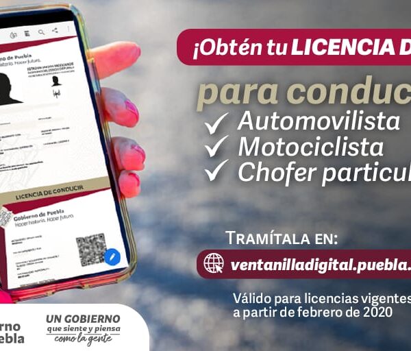 Gobierno de Puebla lanza la "Licencia Digital para Conducir" para coches, motos y chóderes particulares.