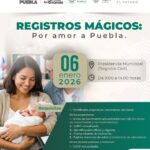 Autoridades estatales y municipales impulsan el Registro Mágico “Por Amor a Puebla” para garantizar el derecho a la identidad de niñas y niños en Texmelucan.