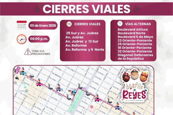 La realización del Desfile de Reyes en la capital poblana implicará cierres viales del Centro y zonas aledañas.