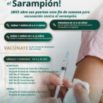 Este 21 y 22 de febrero, el IMSS Puebla realizará una jornada masiva de vacunación contra el sarampión para todo el público, en clínicas, hospitales y centros sociales.