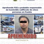 Tras casi un año de investigaciones, la Fiscalía de Puebla capturó a Axel Daniel "N", uno de los responsables de la ejecución de cinco personas en Los Fuertes.