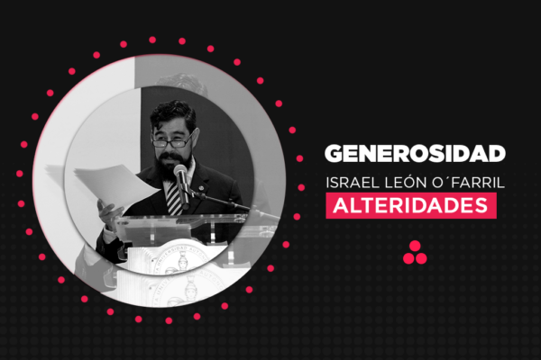 Columna de Opinión | Alteridades | Generosidad